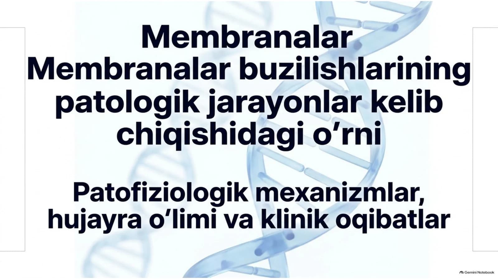 Membranalar buzilishining patologik jarayonlardagi o‘rni — 15 slayd