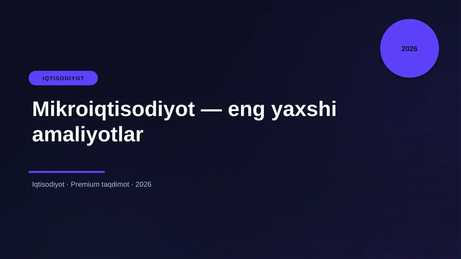 Mikroiqtisodiyot — eng yaxshi amaliyotlar