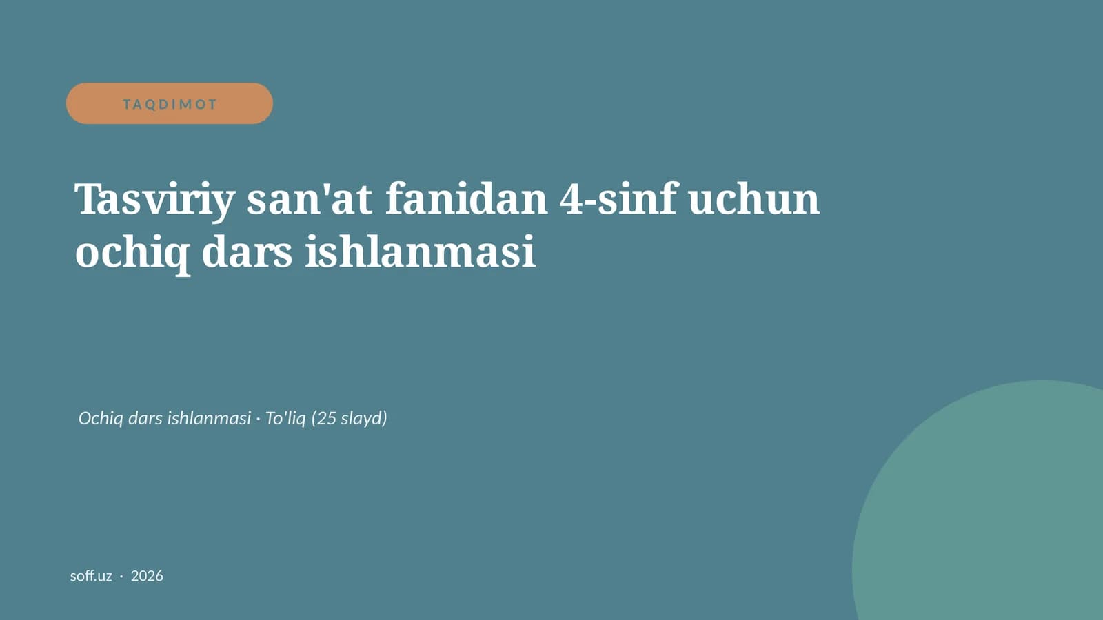 Tasviriy san'at fanidan 4-sinf uchun ochiq dars ishlanmasi