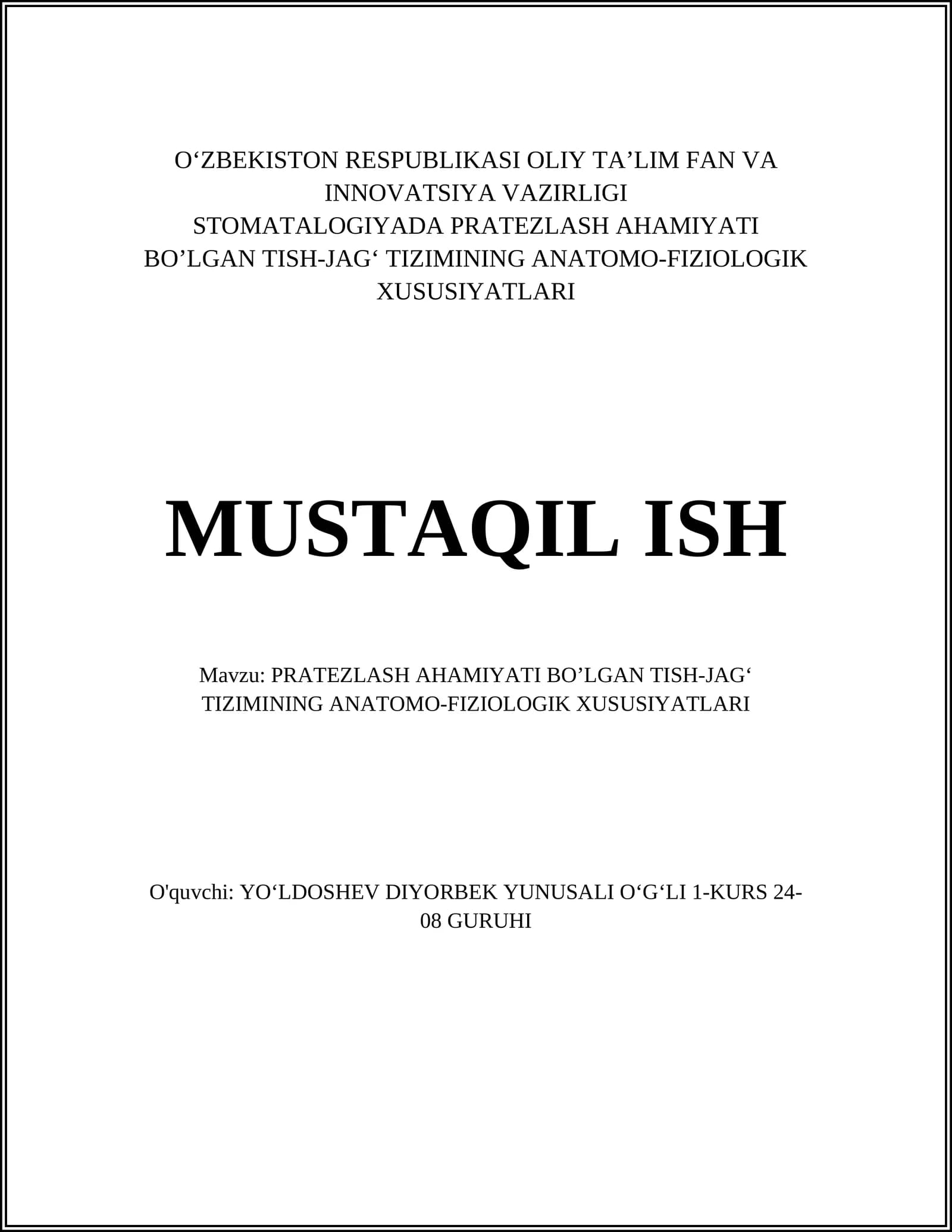PRATEZLASH AHAMIYATI BOʼLGAN TISH-JAGʻ TIZIMINING ANATOMO-FIZIOLOGIK XUSUSIYATLARI