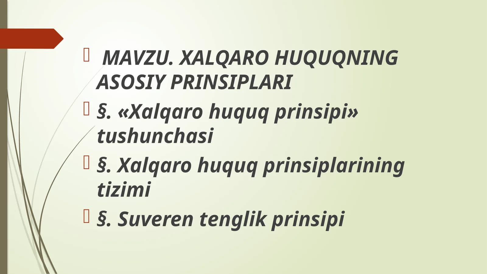 XALQARO HUQUQNING ASOSIY PRINSIPLARI