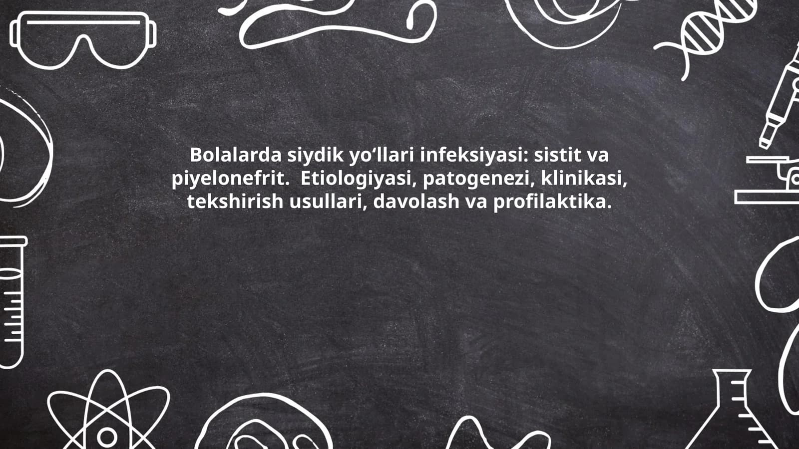 Bolalarda siydik yoʻllari infeksiyasi: sistit va piyelonefrit