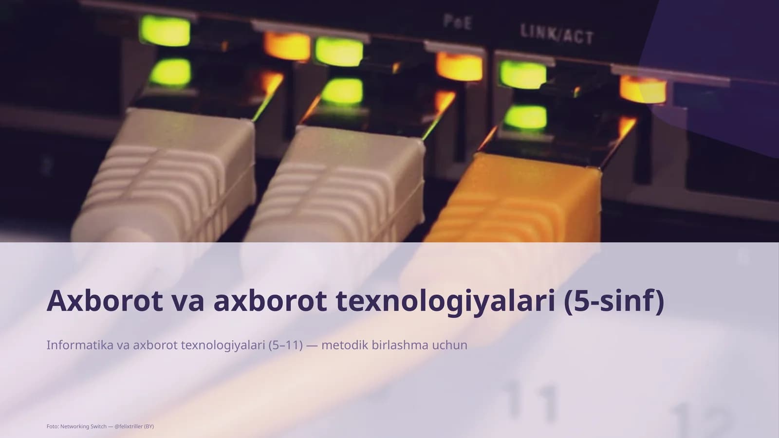 Informatika va axborot texnologiyalari (5–11) — metodik birlashma uchun