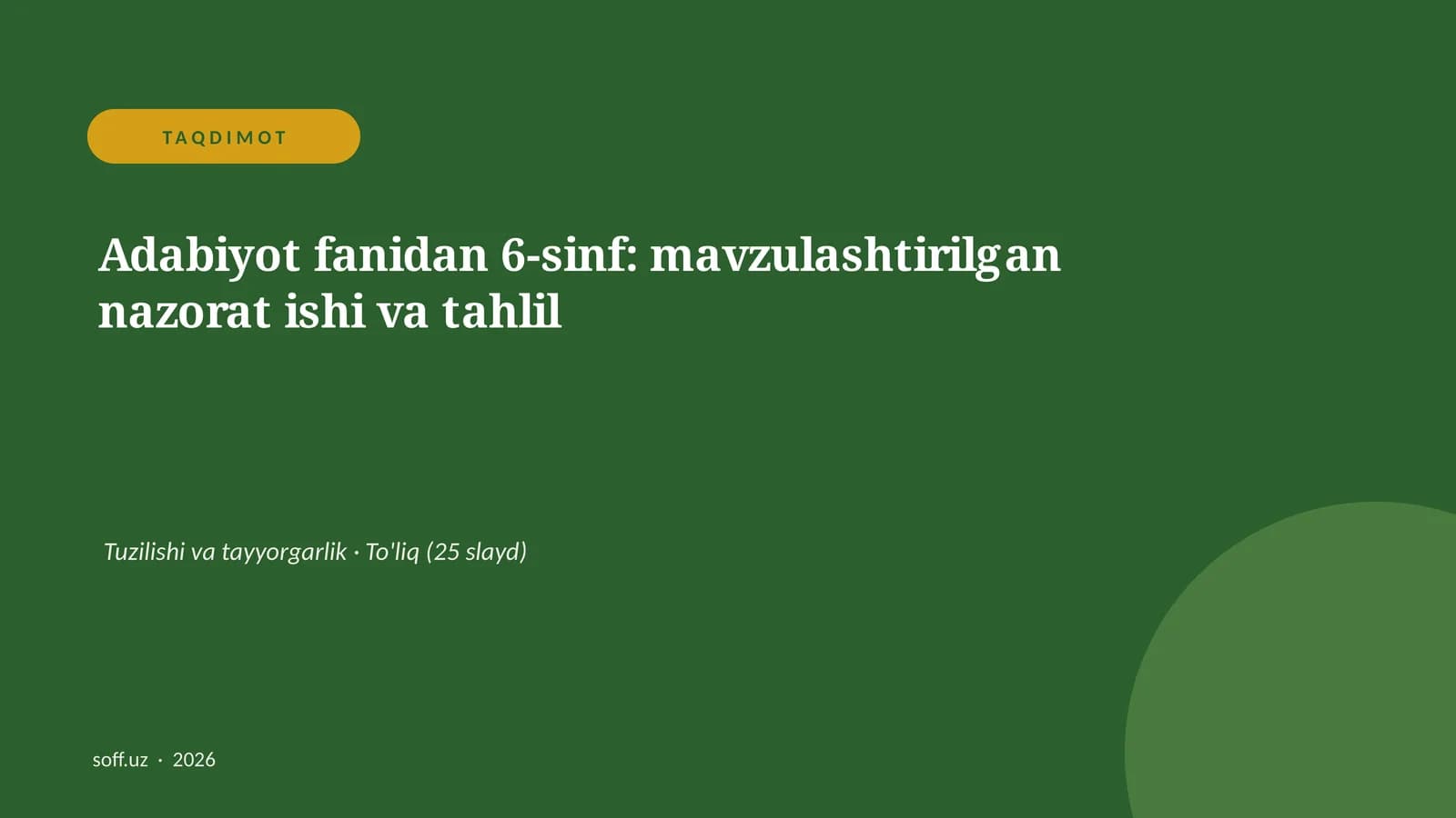 Adabiyot fanidan 6-sinf: mavzulashtirilgan nazorat ishi va tahlil