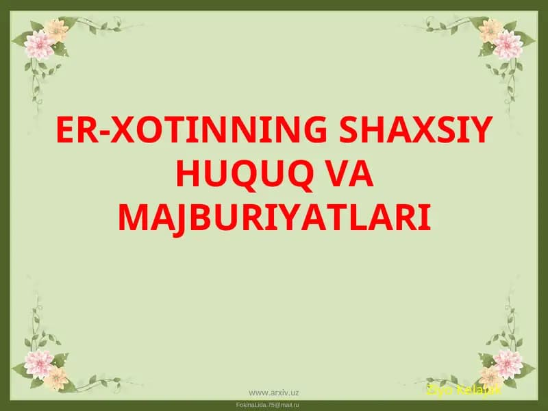 ER-XOTINNING SHAXSIY HUQUQ VA MAJBURIYATLARI