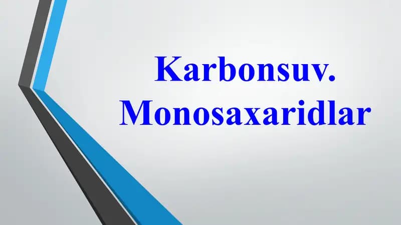 Karbonsuv. Monosaxaridlar