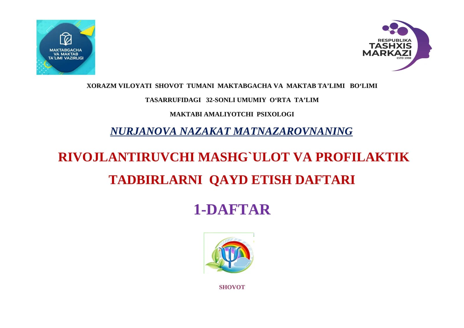 RIVOJLANTIRUVCHI MASHG`ULOT VA PROFILAKTIK TADBIRLARNI QAYD ETISH DAFTARI