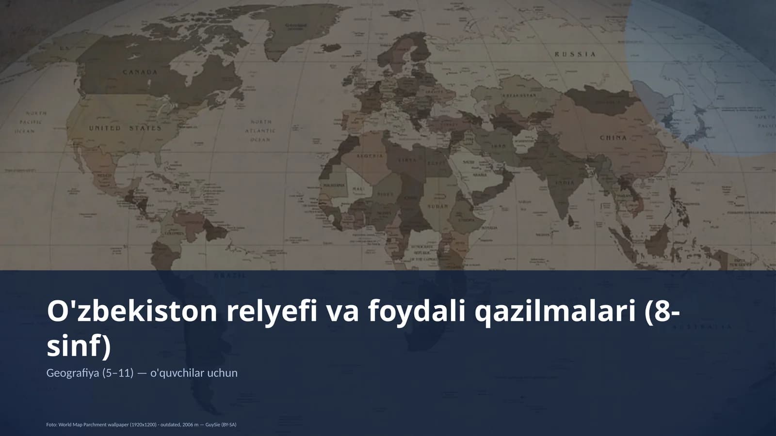 O'zbekiston relyefi va foydali qazilmalari (8-sinf)