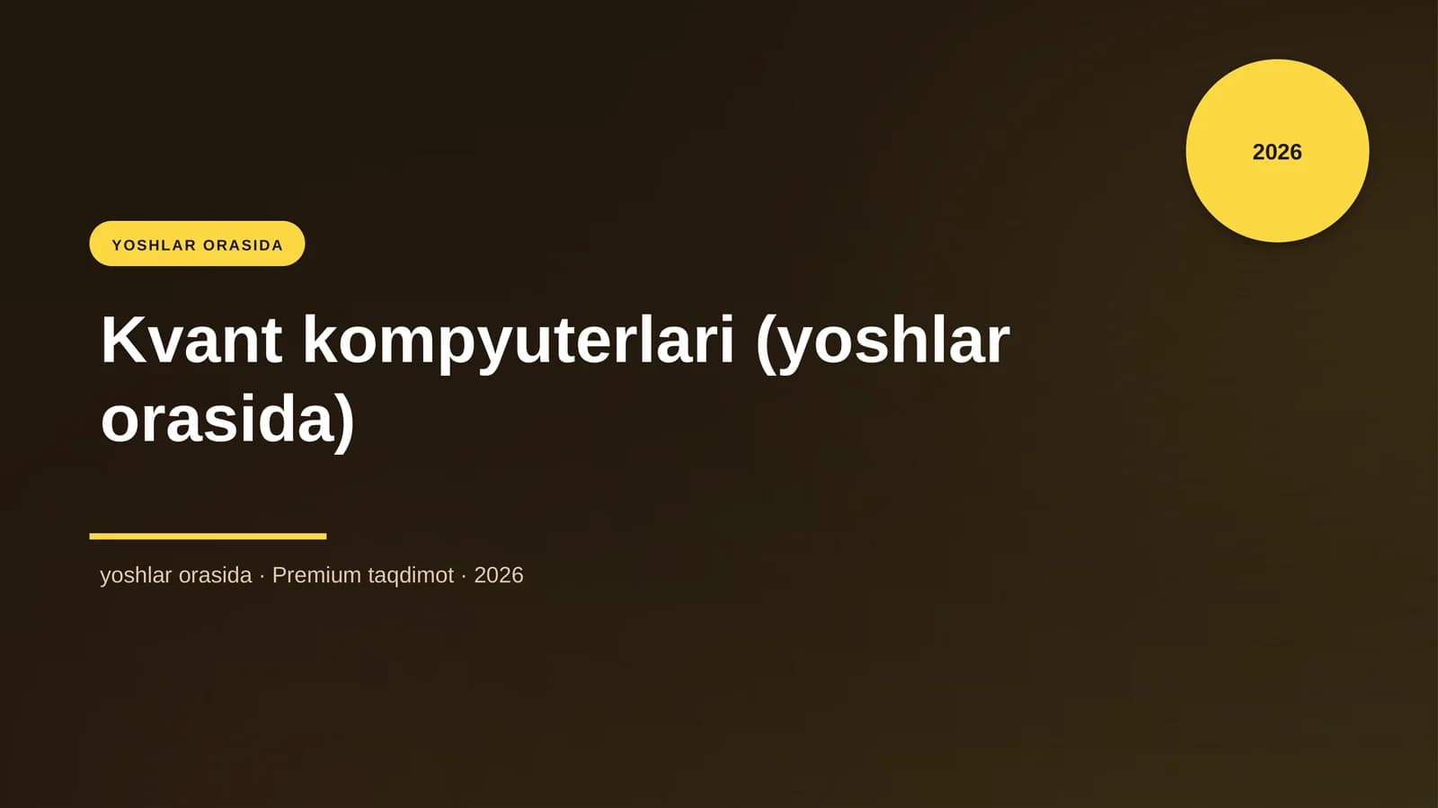 Kvant kompyuterlari (yoshlar orasida)
