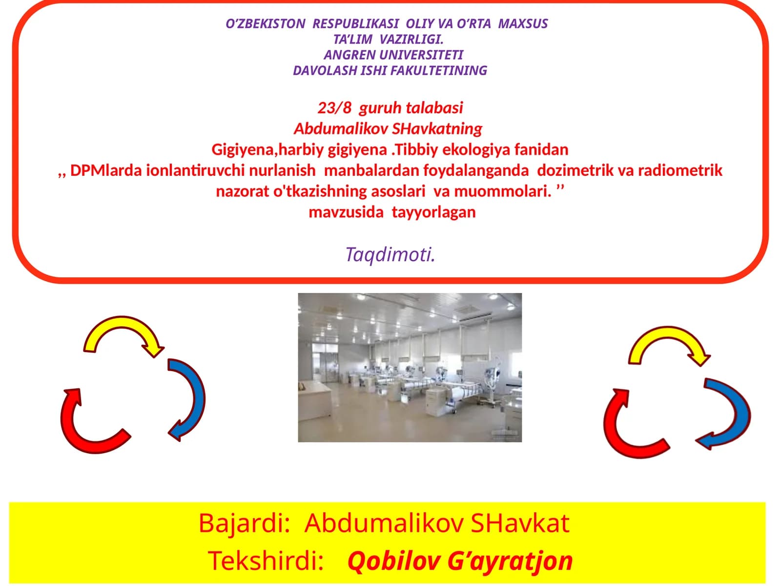 Gigiyena, harbiygigiyena. Tibbiye-kologiya fanidan, DPM larda ionlantiruvchi nurlanish manbalardan foydalanish