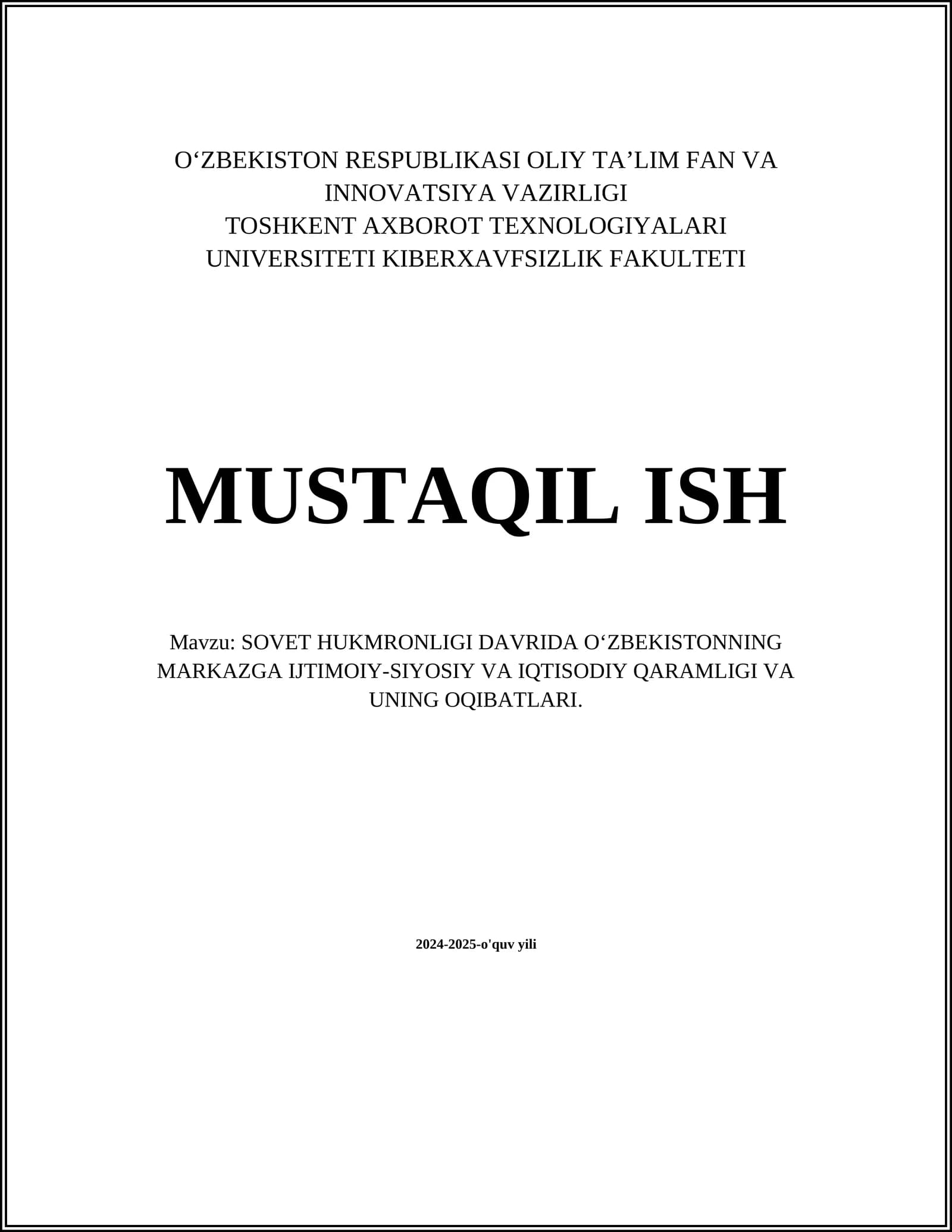 SOVET HUKMRONLIGI DAVRIDA O‘ZBEKISTONNING MARKAZGA IJTIMOIY-SIYOSIY VA IQTISODIY QARAMLIGI VA UNING OQIBATLARI