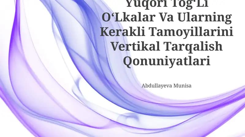 Yuqori TogʻLi OʻLkalar Va Ularning Kerakli Tamoyillarini Vertikal Tarqalish Qonuniyatlari