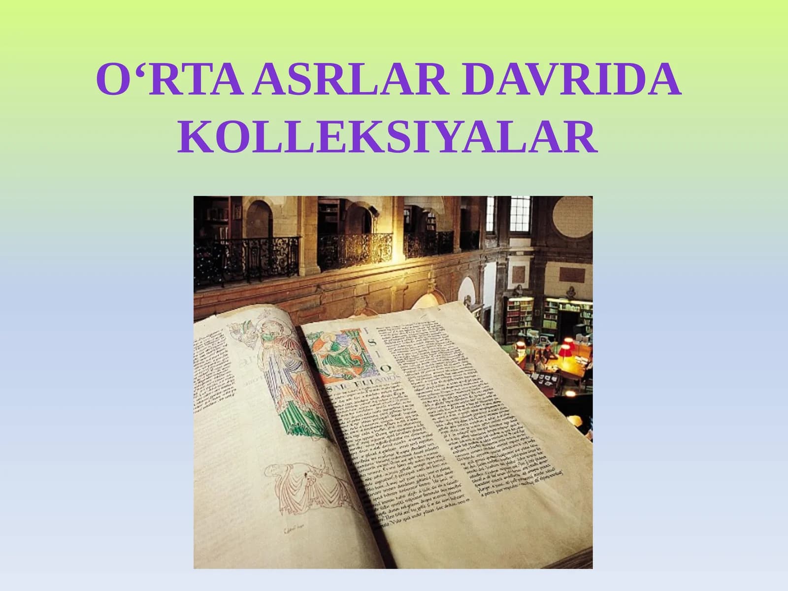 Oʻrta asrlar davrida kolleksiyalar.