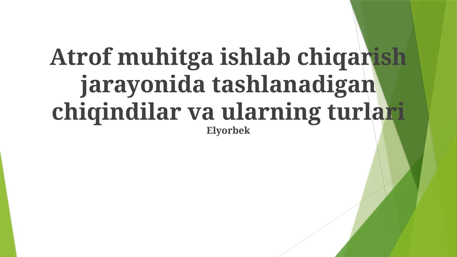 Chiqindilarning atrof-muhit va iqtisodiyotga ta'siri