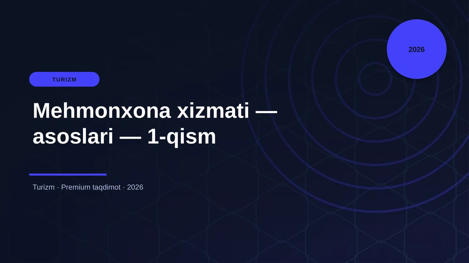Mehmonxona xizmati — asoslari — 1-qism