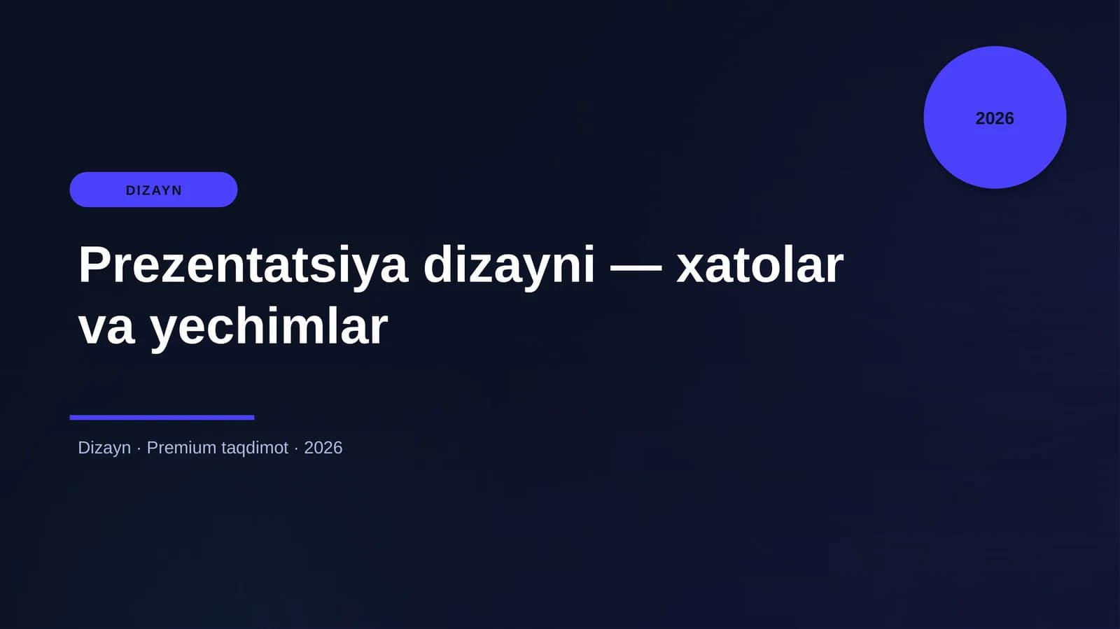 Prezentatsiya dizayni — xatolar va yechimlar