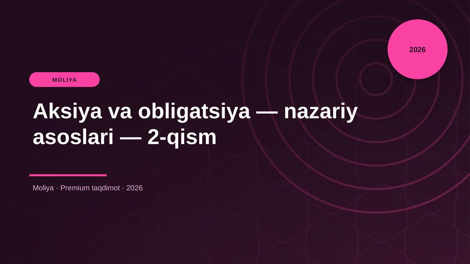 Aksiya va obligatsiya — nazariy asoslari — 2-qism