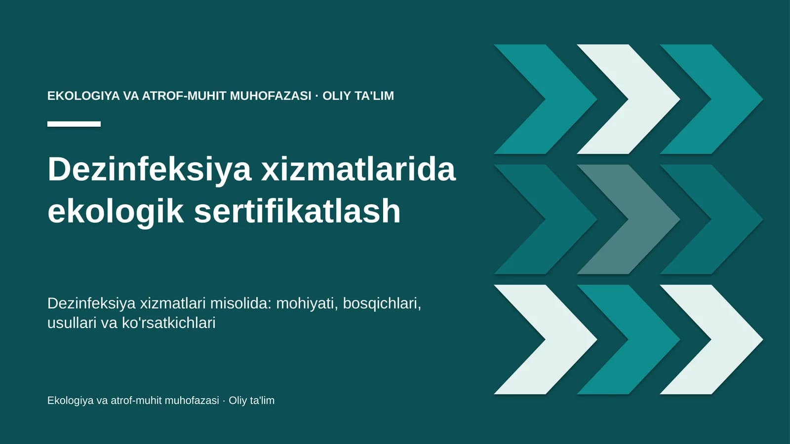 Dezinfeksiya xizmatlarida ekologik sertifikatlash