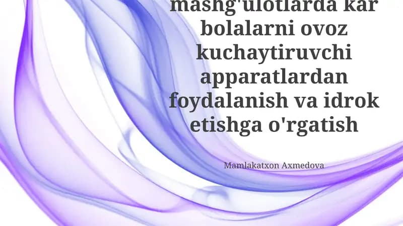 Eshitish apparatlarini nutq terapiyasiga integratsiya qilish