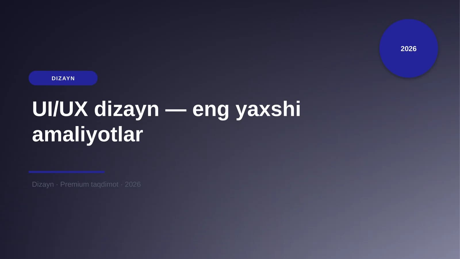 UI/UX dizayn — eng yaxshi amaliyotlar