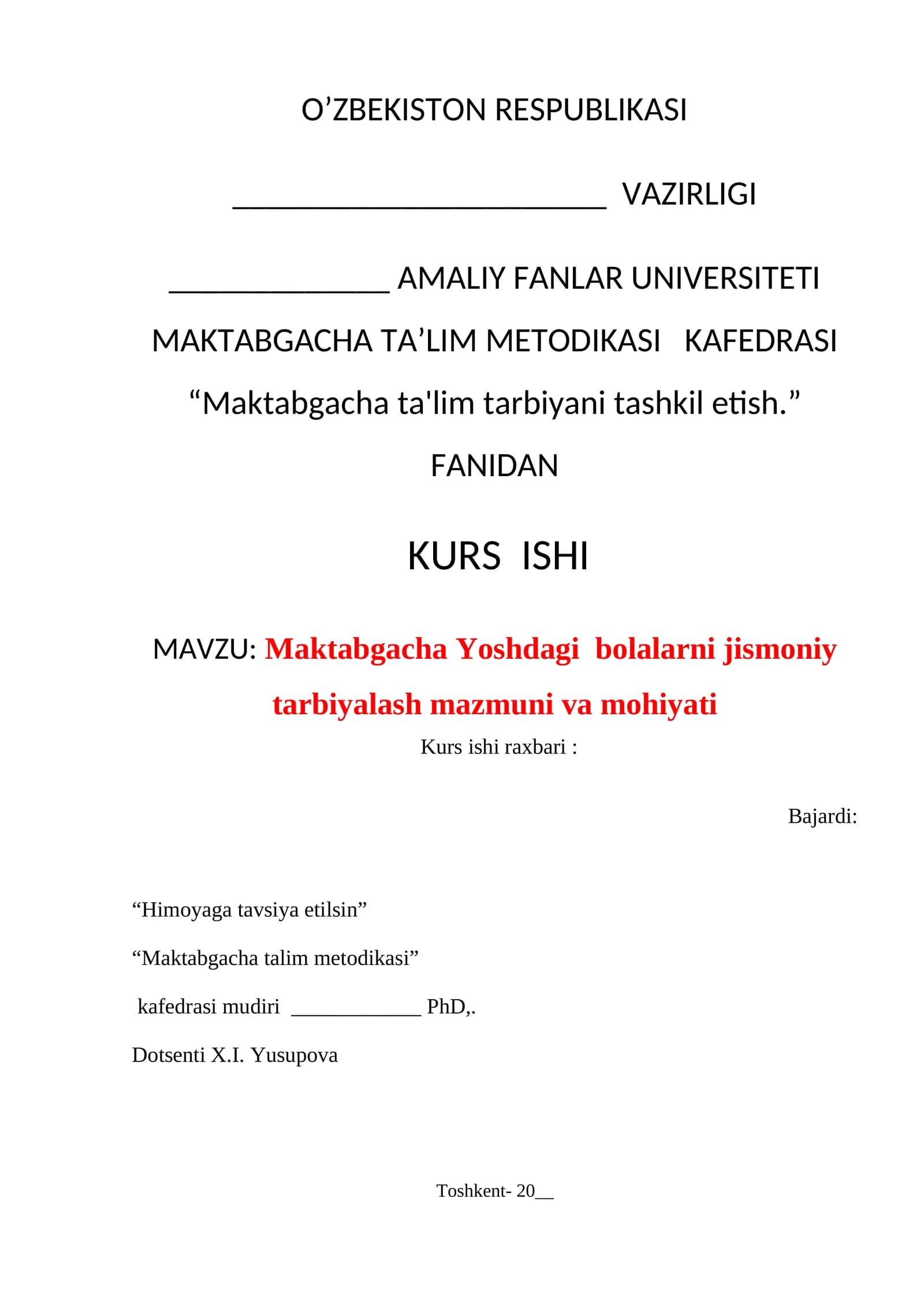 Maktabgacha Yoshdagi bolalarni jismoniy tarbiyalash mazmuni va mohiyati