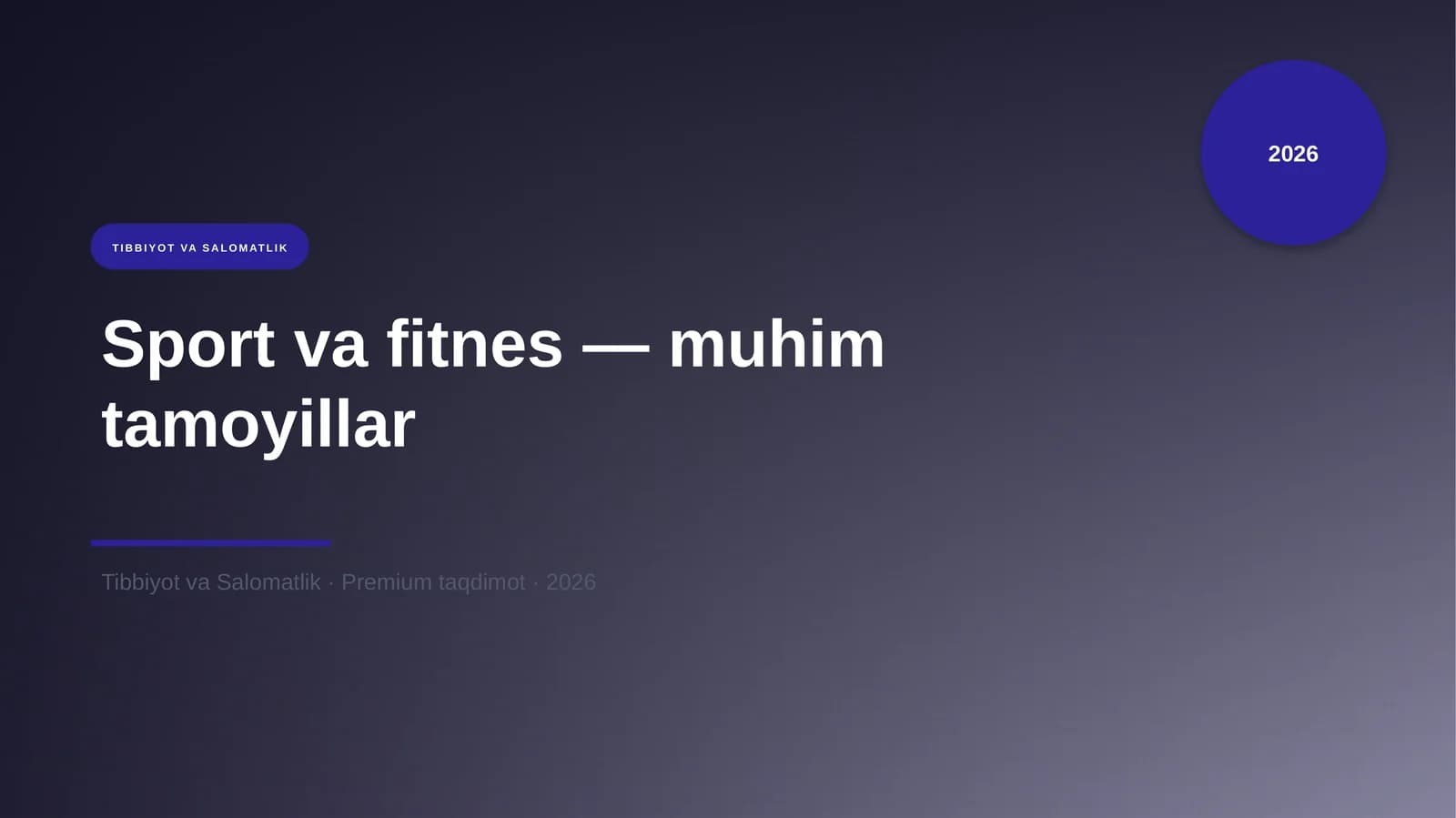 Sport va fitnes — muhim tamoyillar