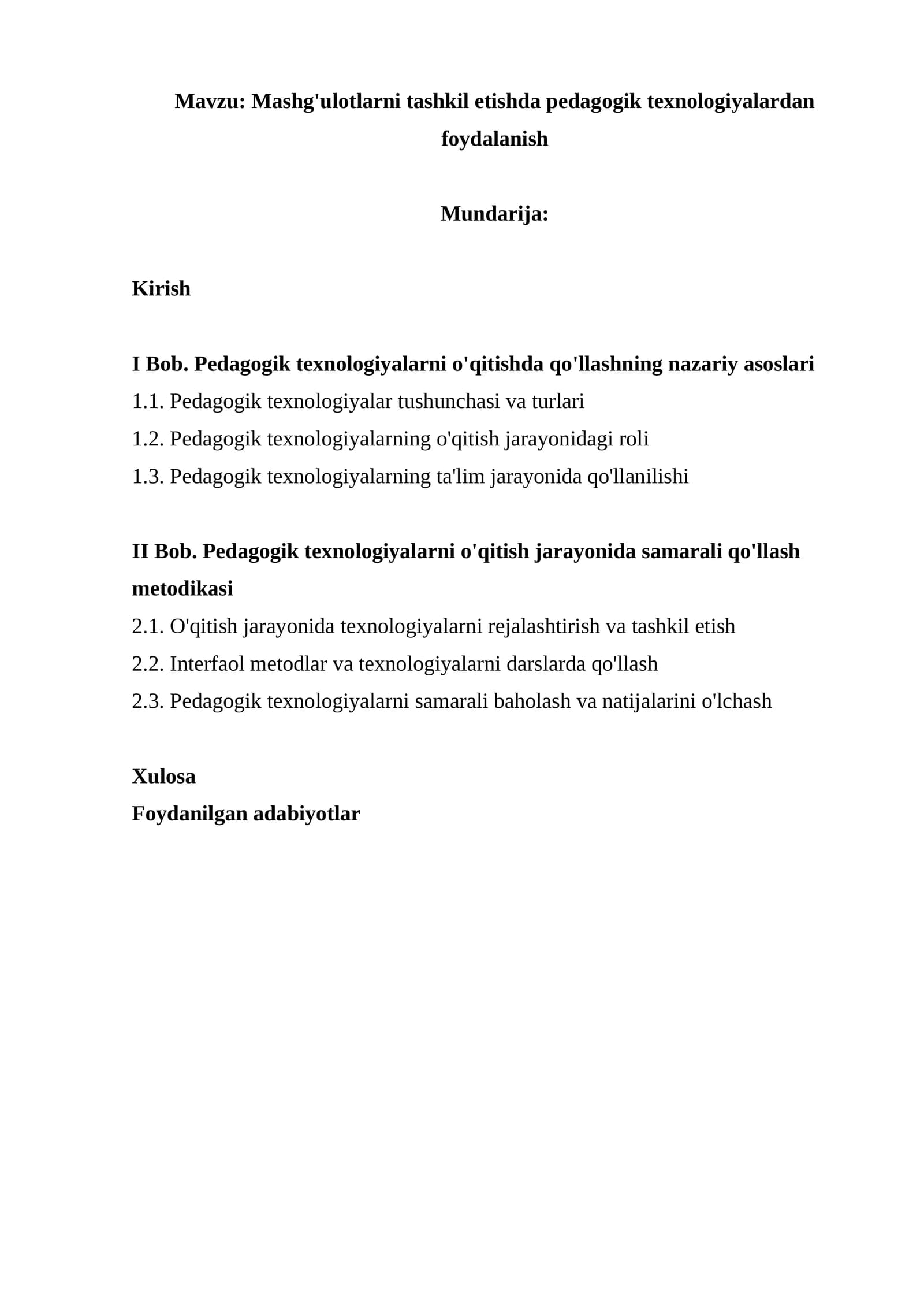 Mashg'ulotlarni tashkil etishda pedagogik texnologiyalardan foydalanish