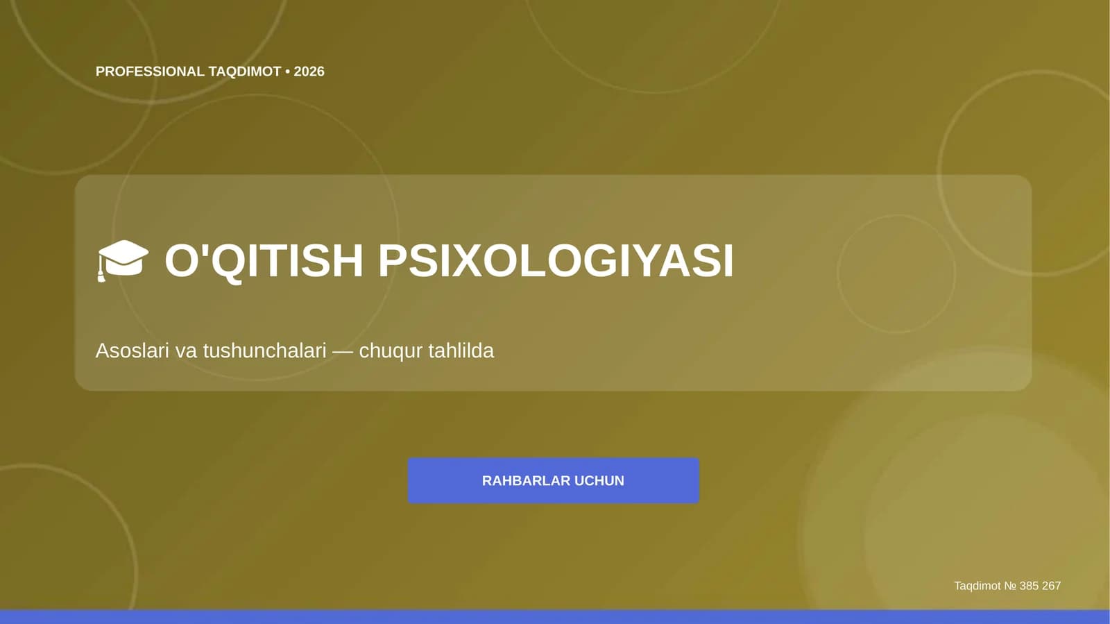 O'qitish psixologiyasi: asoslari va tushunchalari (chuqur tahlilda)