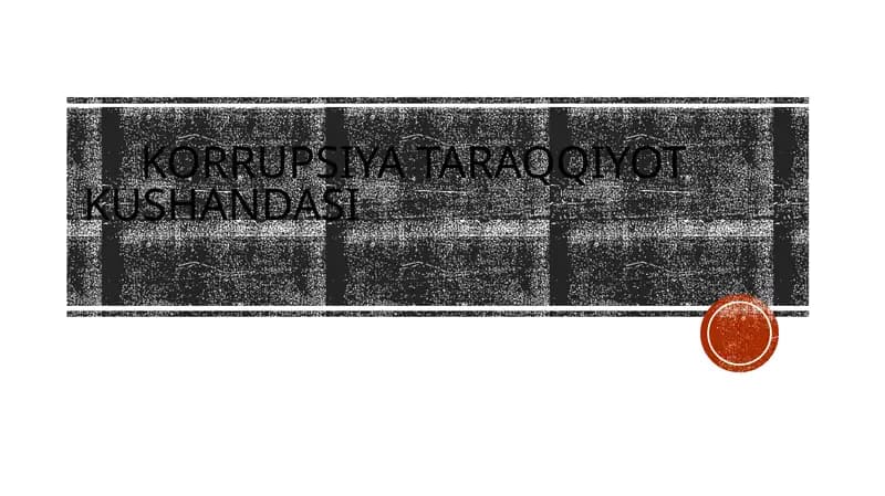 Korrupsiya taraqqiyot kushandasi