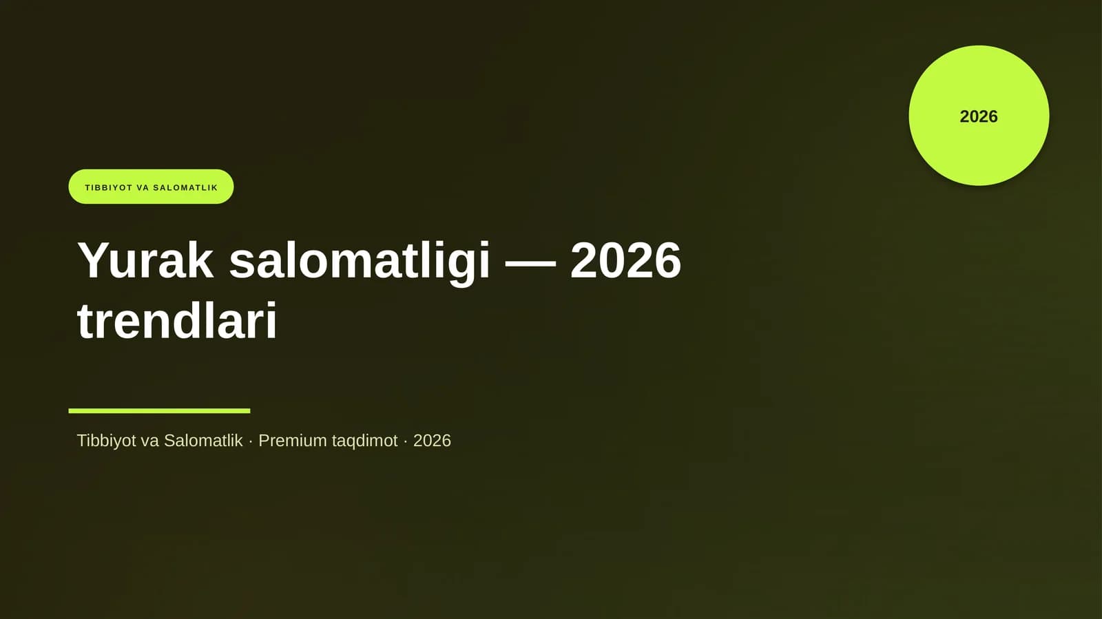 Yurak salomatligi — 2026 trendlari