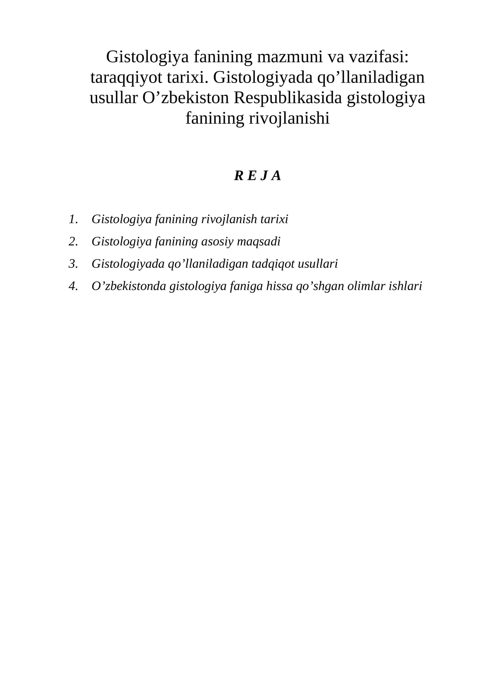 Gistologiya fanining mazmuni va vazifasi: taraqqiyot tarixi