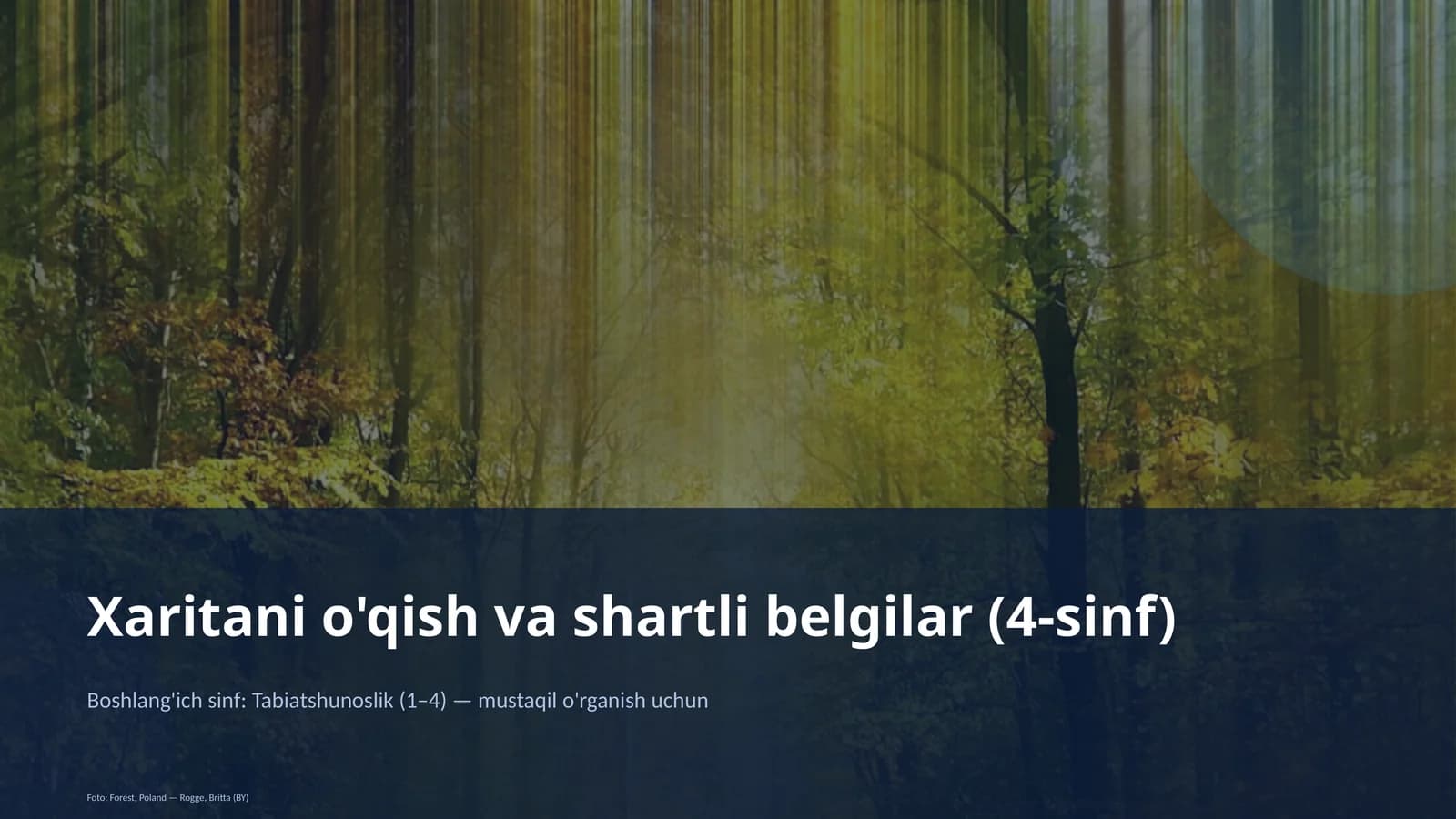 Xaritani o'qish va shartli belgilar (4-sinf)