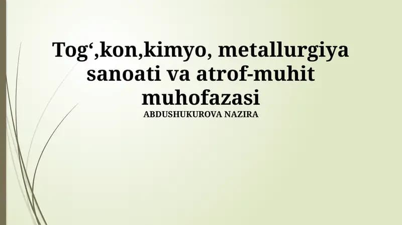 Konchilik, kimyo, metallurgiya sanoati va atrof-muhit muhofazasi
