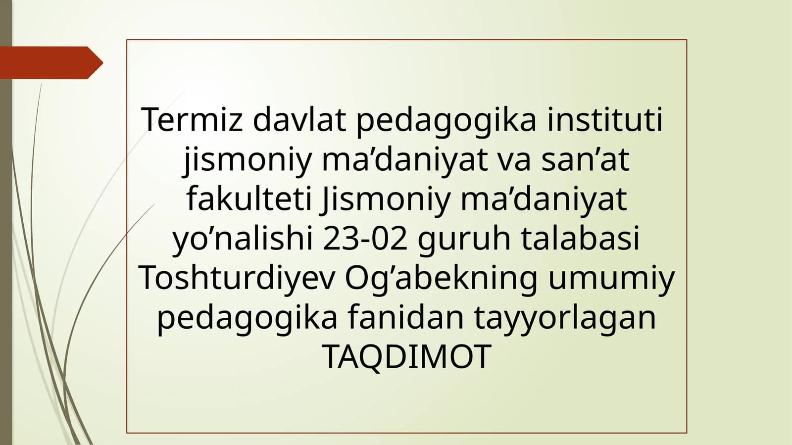 O'qituvchi faoliyatida muloqot madaniyati va psixologiyasi