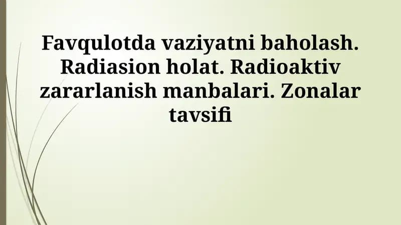 Radioaktiv ifloslanishning asosiy turlari