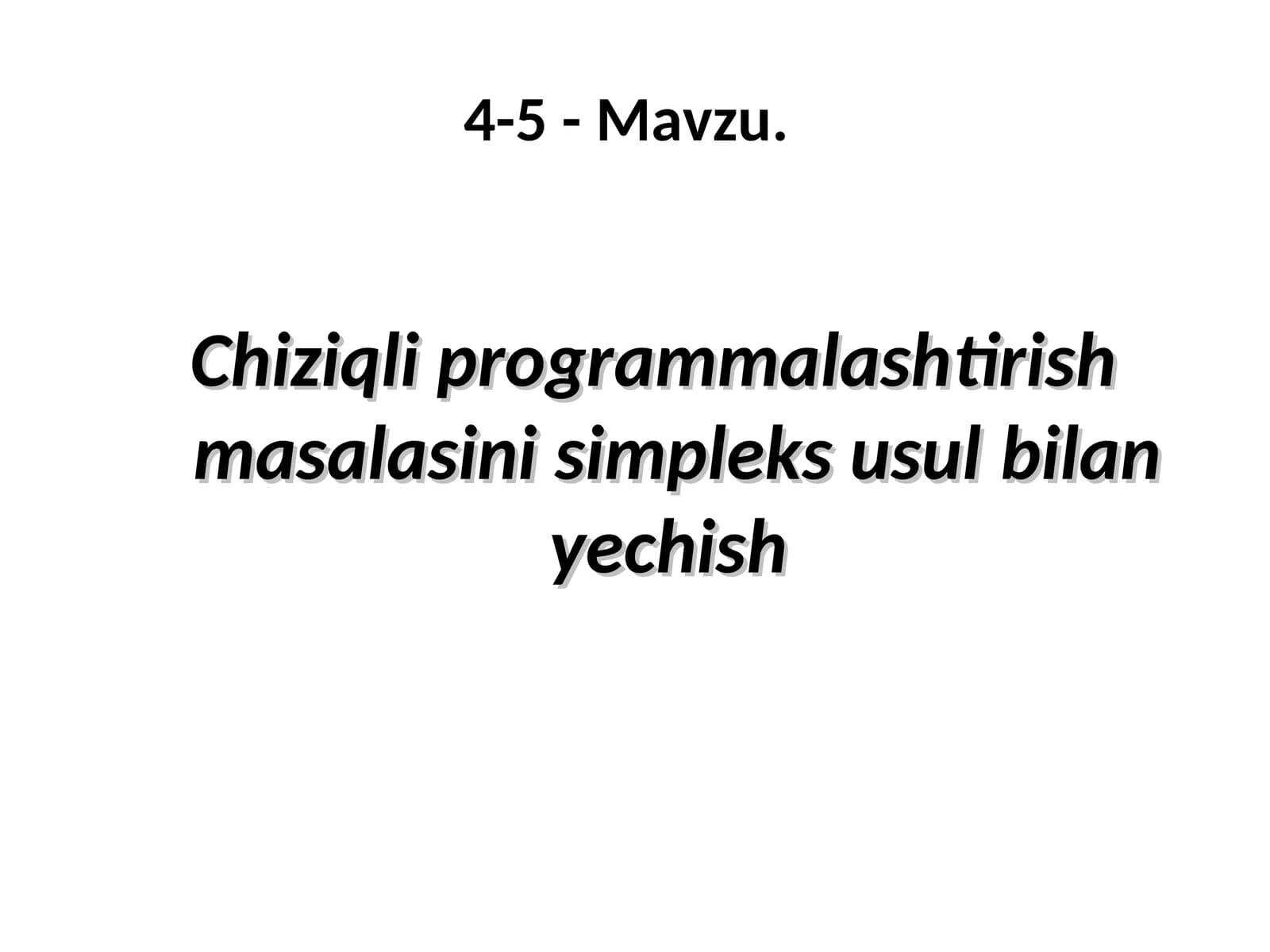 Simpleks usuli chiziqli programmalashtirish