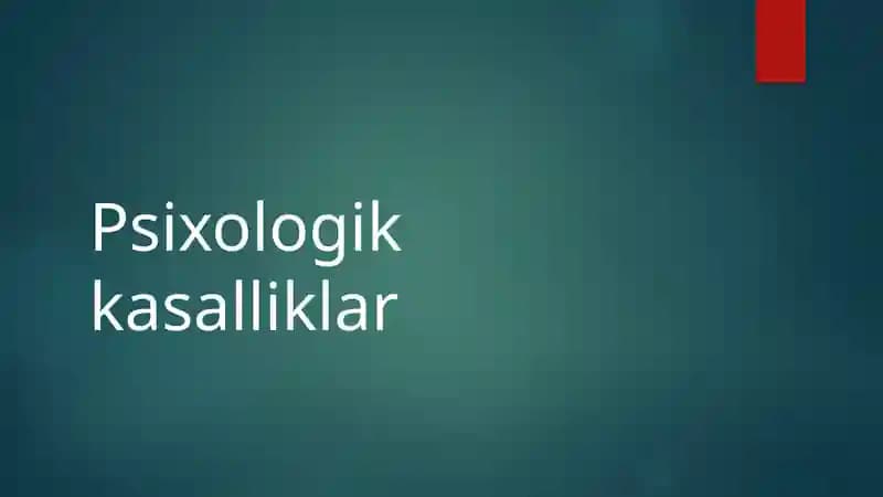 Psixologik kasalliklar