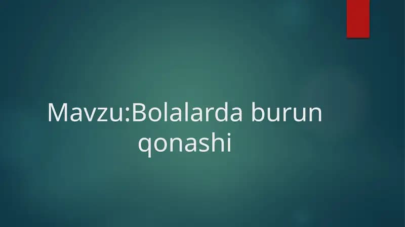 Bolalarda burun qonashi