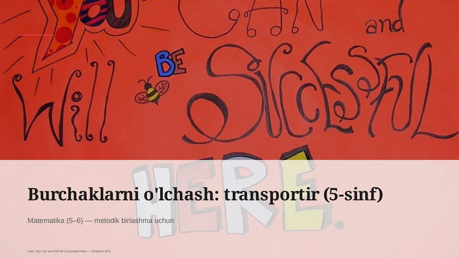 Burchaklarni o'lchash: transportir (5-sinf)