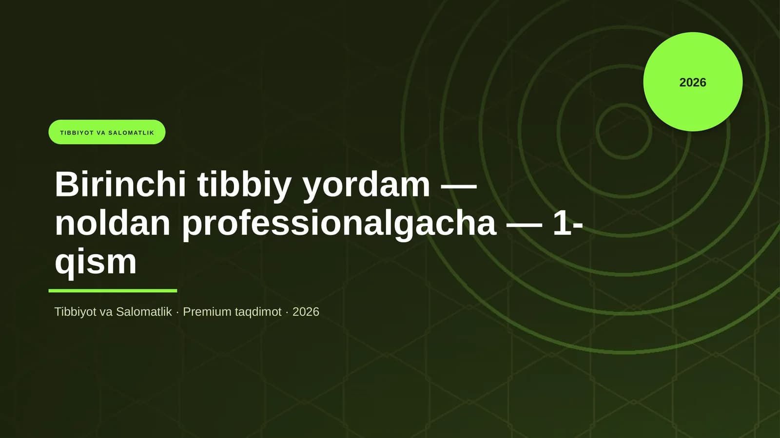 Birinchi tibbiy yordam — noldan professionalgacha — 1-qism