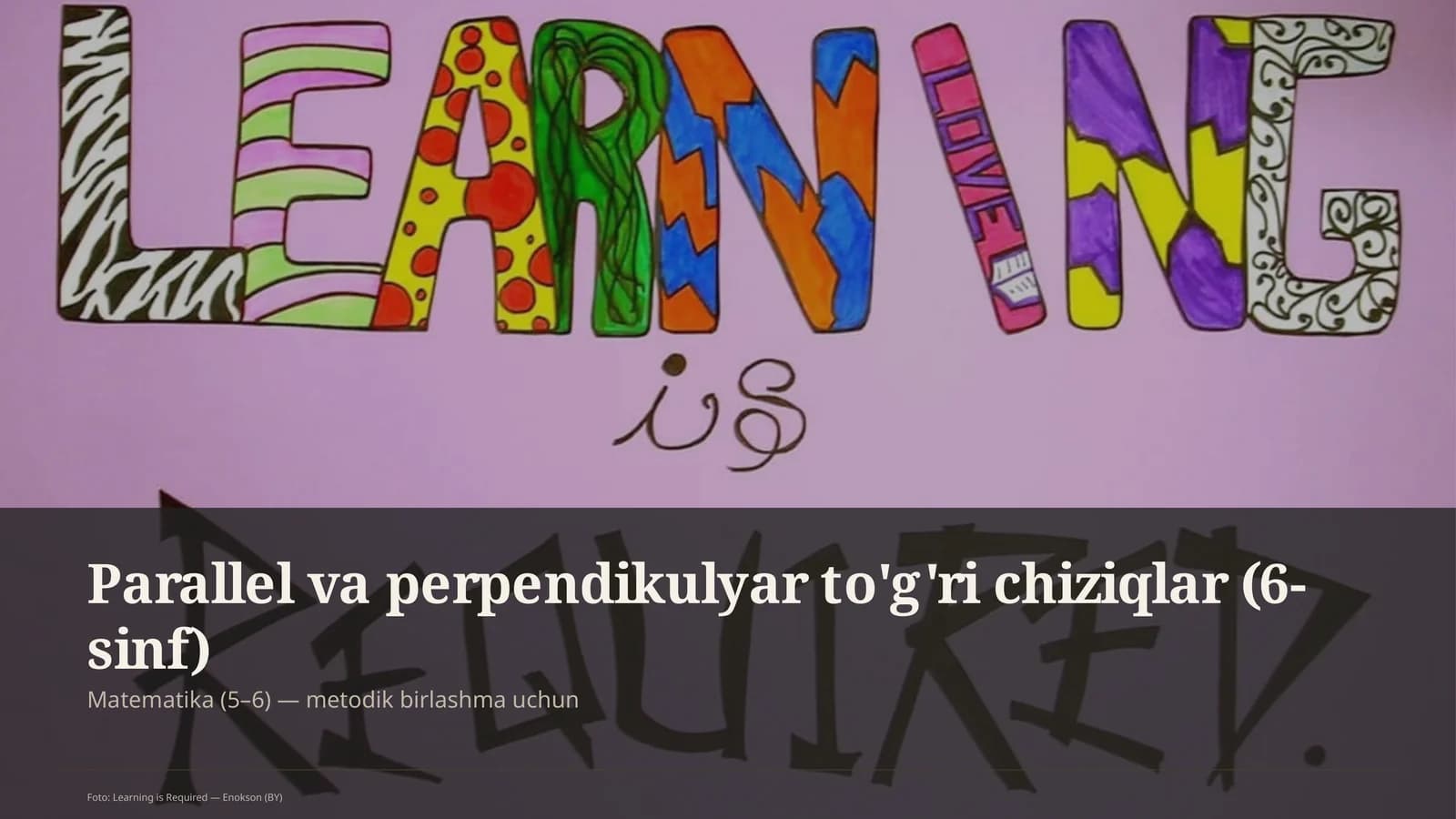 Parallel va perpendikulyar to'g'ri chiziqlar (6-sinf)
