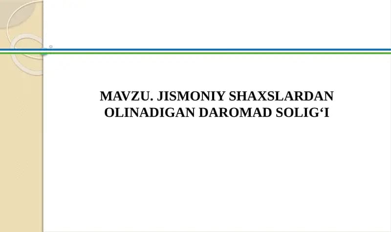 Jismoniy shaxslardan olinadigan daromad solig’i