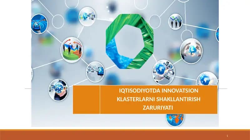 IQTISODIYOTDA INNOVATSION KLASTERLARNI SHAKLLANTIRISH ZARURIYATI