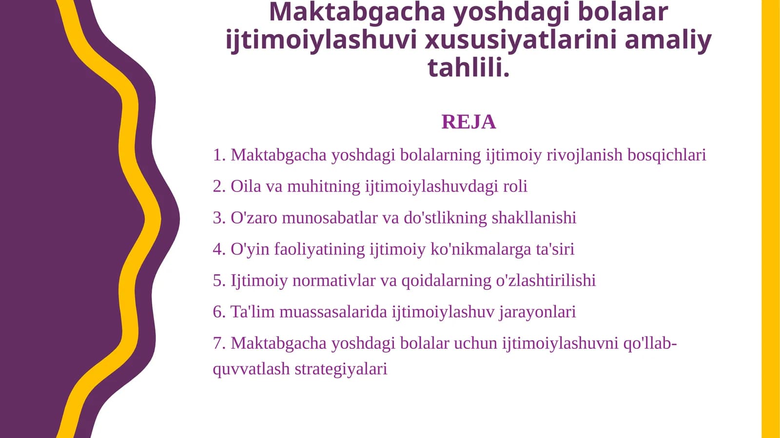 Maktabgacha yoshdagi bolalar ijtimoiylashuvi xususiyatlarini amaliy tahlili.