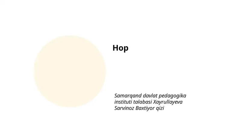 Hop o'simligining morfologiyasi va anatomiyasi