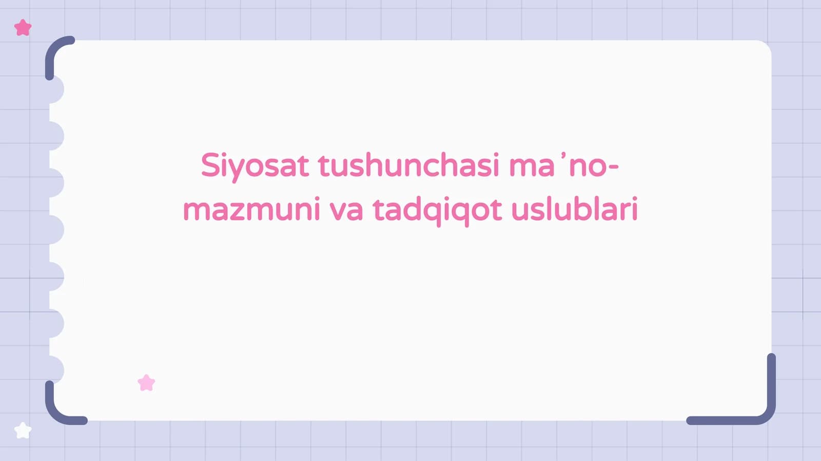 Siyosat tushunchasi maʼno-mazmuni va tadqiqot uslublari