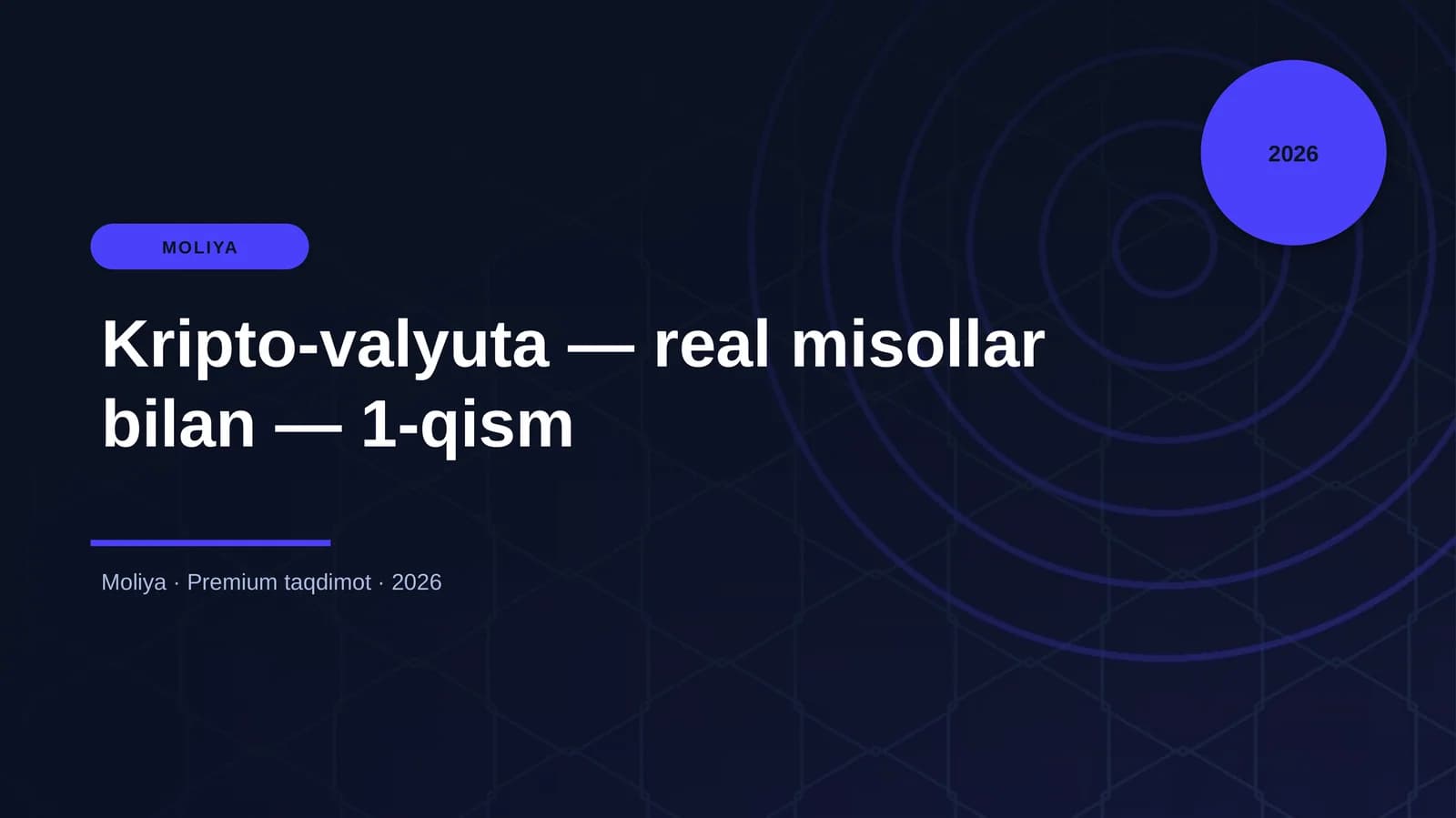 Kripto-valyuta — real misollar bilan — 1-qism