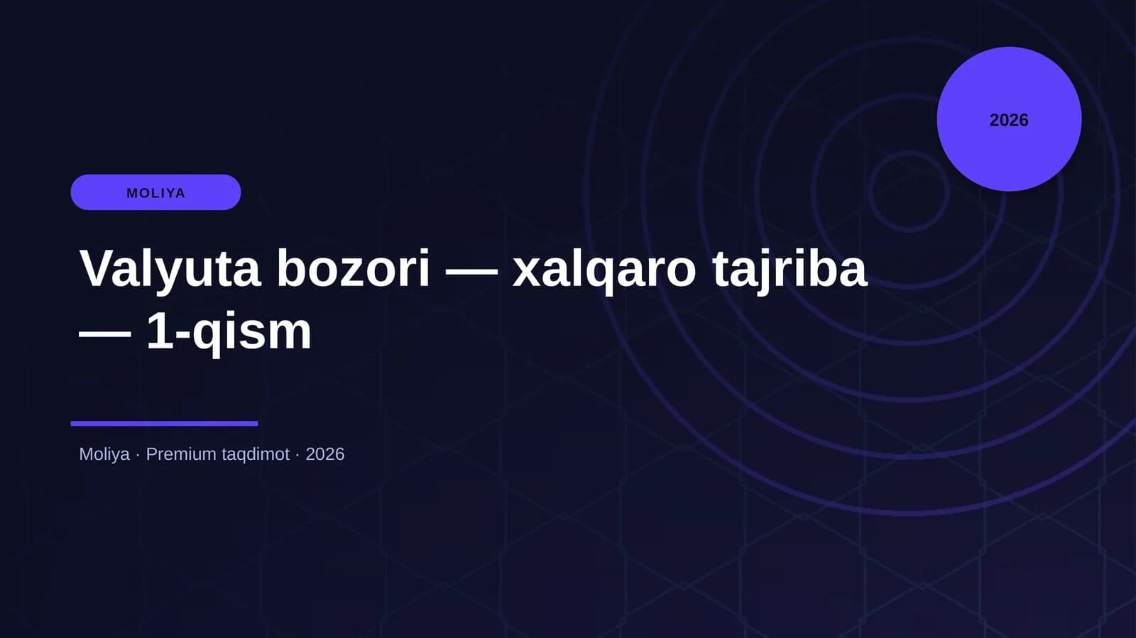 Valyuta bozori — xalqaro tajriba — 1-qism
