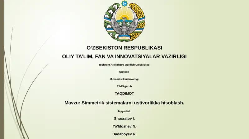 Simmetrik sistemalarni ustivorlikka hisoblash