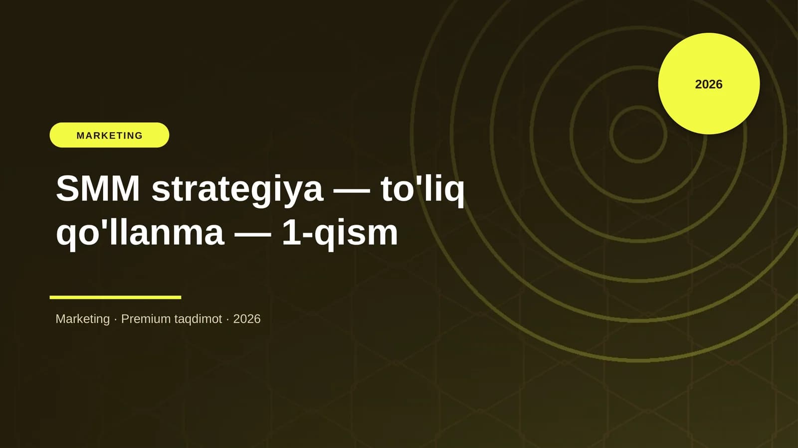 SMM strategiya — to'liq qo'llanma — 1-qism